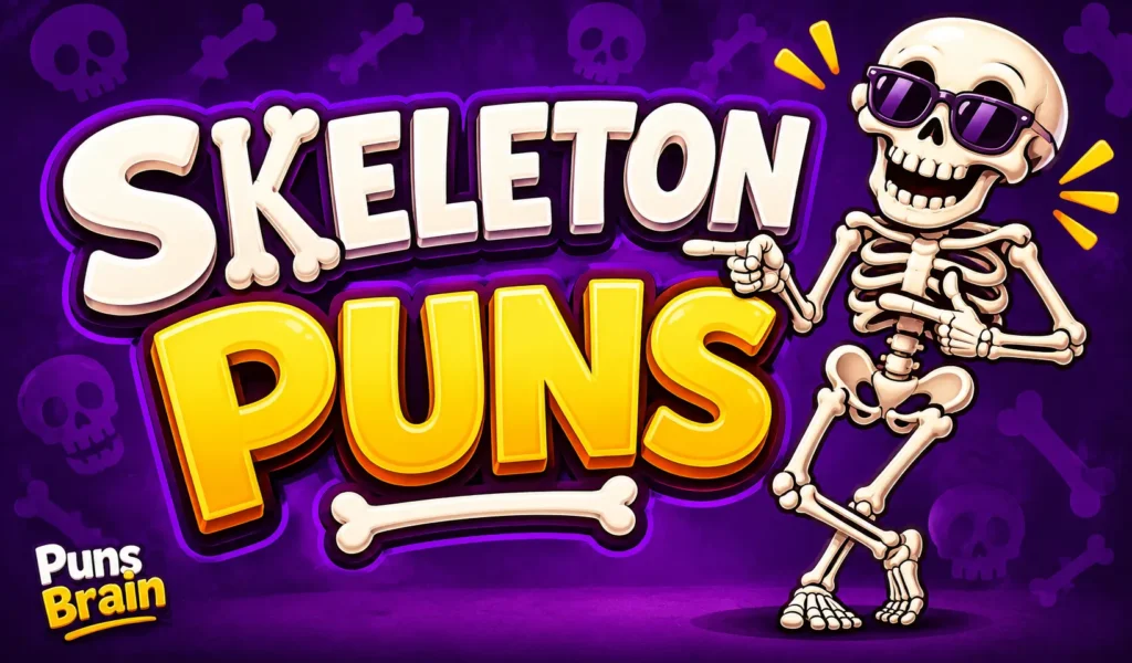 Colorful skeleton puns thumbnail with bold 3D lettering, a cartoon skeleton, and Puns Brain branding.