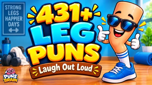 Leg puns thumbnail featuring 431+ in bold 3D text and a smiling cartoon leg wearing sunglasses and a blue sneaker.