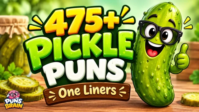 Pickle puns one liners thumbnail with 475+ in bold 3D text and a smiling cartoon pickle wearing glasses.